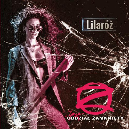 Lilaróż - Jary ODDZIAŁ ZAMKNIĘTY - (2021)